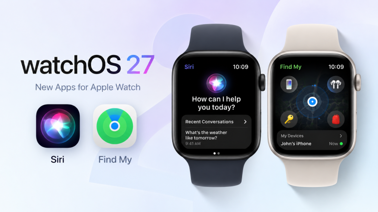 اپلیکیشن‌های watchOS 27؛ Siri و Find My تجربه اپل واچ را متحول می‌کنند